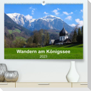 Wandern am Königssee (Premium, hochwertiger DIN A2 Wandkalender 2023, Kunstdruck in Hochglanz)