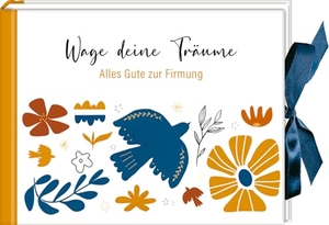 Geldkuvert-Geschenkbuch - Wage deine Träume - Alles Gute zur Firmung. Coppenrath, 2025.