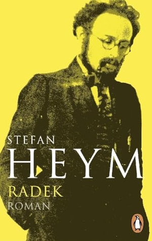 Heym, Stefan. Radek - Roman. Penguin TB Verlag, 2024.