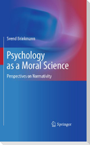 Psychology as a Moral Science
