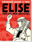 Elise and the New Partisans