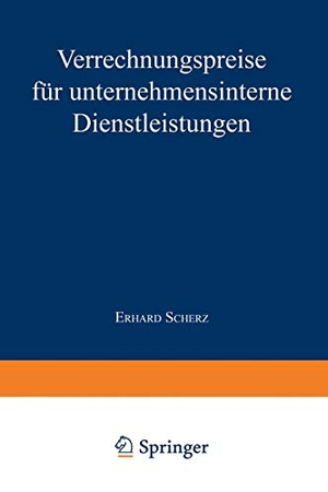 Verrechnungspreise für unternehmensinterne Dienstleistungen. Deutscher Universitätsverlag, 1998.