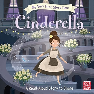 Pat-A-Cake / Rachel Elliot. My Very First Story Time: Cinderella - Fairy Tale with picture glossary and an activity. Hachette Children's Group, 2017.