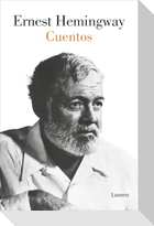 Cuentos Ernest Hemingway / The Short Stories of Ernest Hemingway