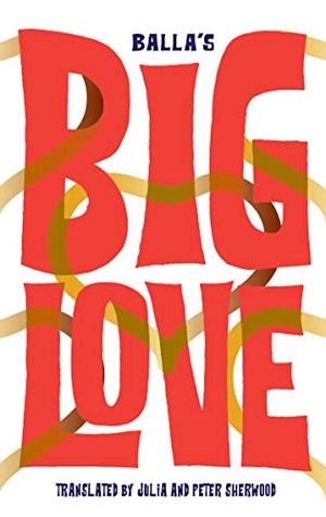 Balla. Big Love. Jantar Publishing, 2020.