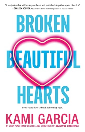 Garcia, Kami. Broken Beautiful Hearts. Square Fish, 2019.
