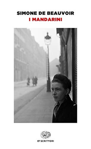 Beauvoir, Simone de. I Mandarini. Einaudi, 2021.