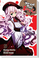 You Call That Service?, Vol. 5 (light novel)