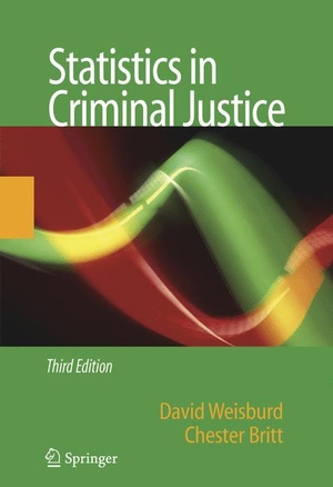 Britt, Chester / David Weisburd. Statistics in Criminal Justice. Springer US, 2010.