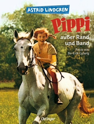 Lindgren, Astrid. Pippi außer Rand und Band. Oetinger, 1971.