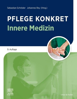 Schröder, Sebastian / Johannes Rey (Hrsg.). Pflege konkret Innere Medizin. Urban & Fischer/Elsevier, 2026.