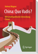 China: Quo Vadis?