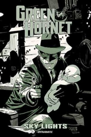 Lobdell, Scott. Green Hornet: Sky Lights. Dynamite Entertainment, 2022.