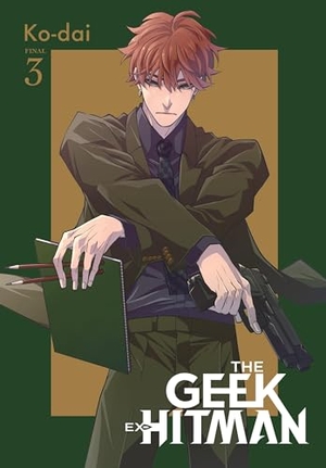 Hickman, Erin / Di Martino, Giuseppe et al. The Geek Ex-Hitman, Vol. 3. Little, Brown & Company, 2023.