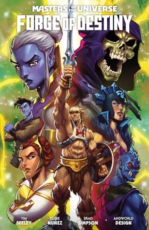 Seeley, Tim. Masters of the Universe: Forge of Destiny. Dark Horse Comics, 2024.