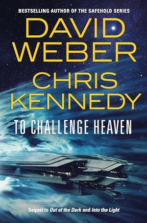 Weber, David. To Challenge Heaven. St. Martins Press, 2024.