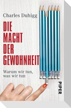 Die Macht der Gewohnheit