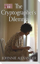 The Cryptographer's Dilemma