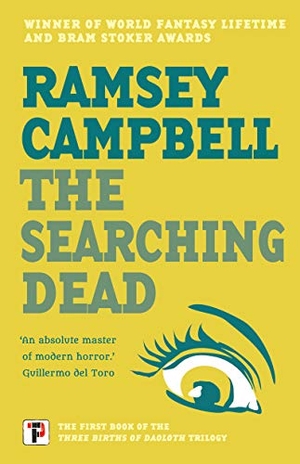 Campbell, Ramsey. The Searching Dead. , 2021.