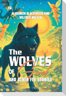 The Wolves of God and Other Fey Stories