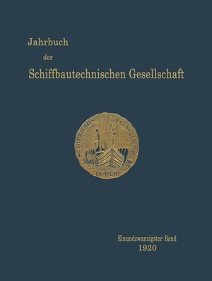 Loparo, Kenneth A.. Jahrbuch der Schiffbautechnischen Gesellschaft - Einundzwanzigster Band. Springer Berlin Heidelberg, 1920.