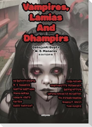 Vampires, Lamias And Dhampirs