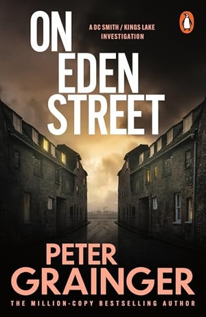 Grainger, Peter. On Eden Street. Random House UK Ltd, 2026.