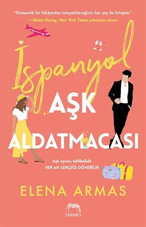 Armas, Elena. Ispanyol Ask Aldatmacasi. Yabanci Yayinevi, 2022.