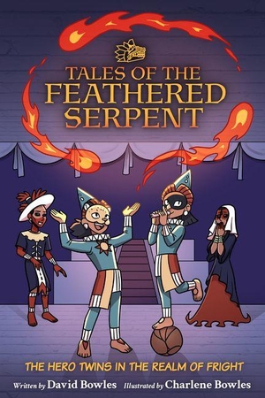 Bowles, David. The Hero Twins in the Realm of Fright - (Tales of the Feathered Serpent #3). Lee & Low Books, 2026.