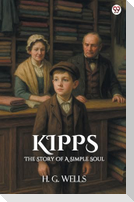 Kipps The Story Of A Simple Soul