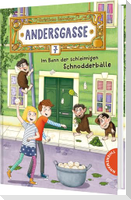 Andersgasse 7 3: Im Bann der schleimigen Schnodderbälle
