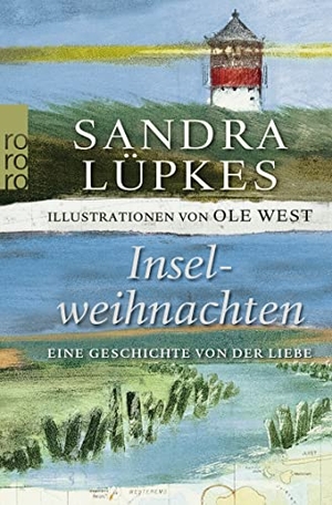 Lüpkes, Sandra. Inselweihnachten - Eine Geschichte von der Liebe. Rowohlt Taschenbuch, 2011.