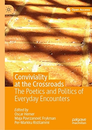Hemer, Oscar / Per-Markku Ristilammi et al (Hrsg.). Conviviality at the Crossroads - The Poetics and Politics of Everyday Encounters. Springer International Publishing, 2019.