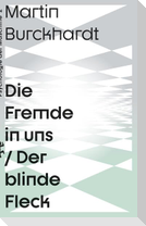Die Fremde in uns