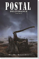 Postal: Deliverance Volume 1