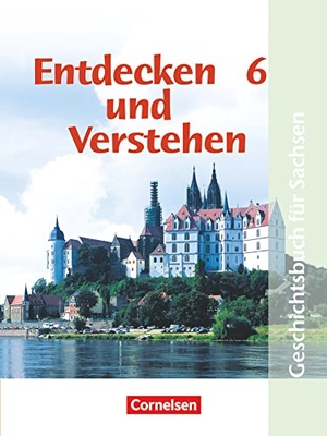 Oomen, Hans-Gert. Entdecken und Verstehen 6. Ausgabe für Sachsen. Mittelschule. Cornelsen Verlag GmbH, 2004.