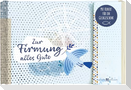 Zur Firmung alles Gute