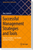 Successful Management Strategies and Tools