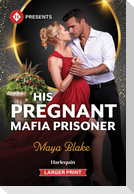 His Pregnant Mafia Prisoner