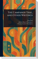 The Campaner Thal, and Other Writings