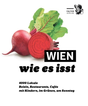 Holzer, Florian / Nina Kaltenbrunner (Hrsg.). Wien, wie es isst /26 - Ein Führer durch Wiens Lokale. Falter Verlag, 2025.