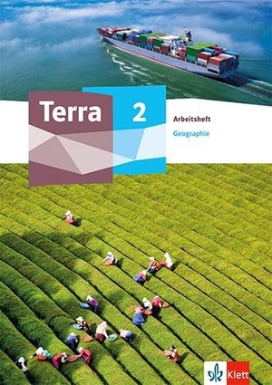 Terra Geographie 2. Arbeitsheft Klasse 7-10 - Arbeitsheft Klasse 7-10. Klett Ernst /Schulbuch, 2025.