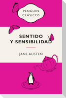 Sentido Y Sensibilidad (Ediciã3n Icã3nica) / Sense and Sensibility