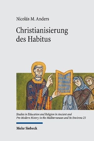 Anders, Nicolás M.. Christianisierung des Habitus - Die Predigten des Caesarius von Arles als religiöse Bildungsprozesse. Mohr Siebeck GmbH & Co. K, 2024.