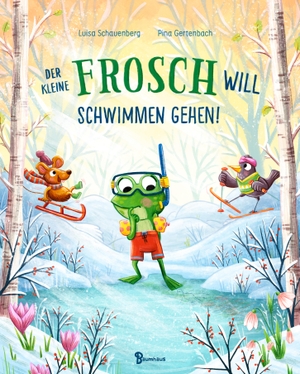 Schauenberg, Luisa. Der kleine Frosch will schwimmen gehen!. Baumhaus Verlag GmbH, 2022.