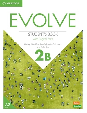 Clandfield, Lindsay / Goldstein, Ben et al. Evolve Level 2b Student's Book with Digital Pack. Cambridge University Press, 2022.