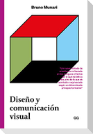 Diseño Y Comunicación Visual: Contribución a Una Metodología Didáctica