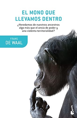 de Waal, Frans. El Mono Que Llevamos Dentro. Planeta Publishing Corp, 2023.