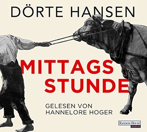 Hansen, Dörte. Mittagsstunde. Random House Audio, 2018.
