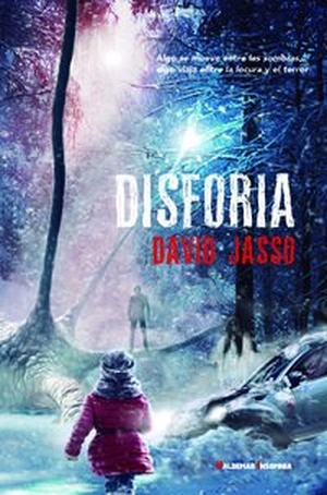Jasso, David / David García García. Disforia. Valdemar, 2015.
